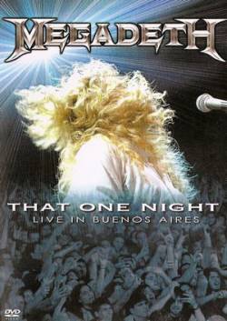 Megadeth : That One Night: Live in Buenos Aires